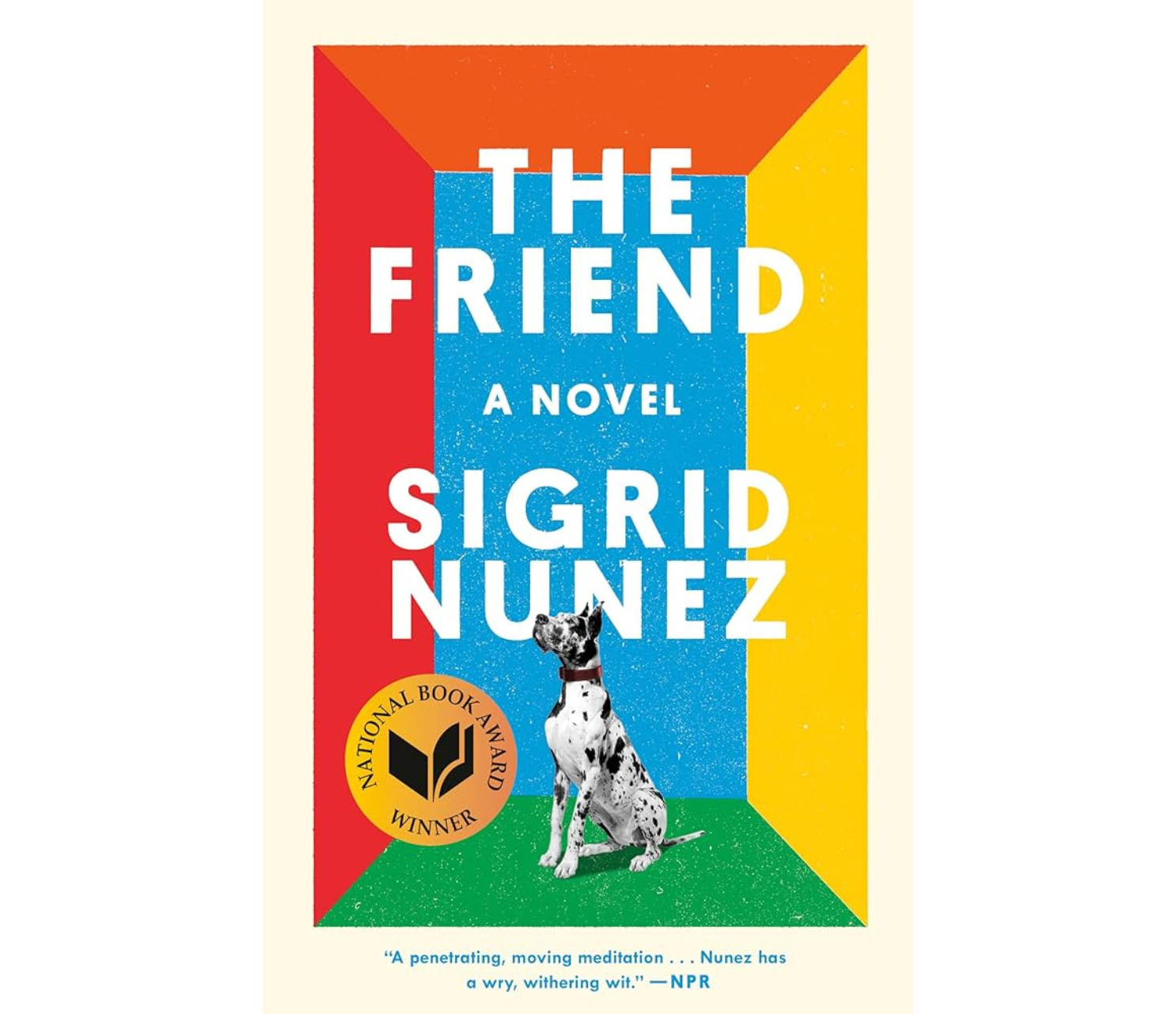 The Friend by Sigrid Nunez, an alternate valentine's day reading list
